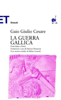 cover of the book La guerra gallica. Testo latino a fronte