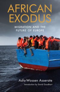 cover of the book African Exodus: Migration and the Future of Europe