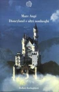 cover of the book Disneyland e altri nonluoghi