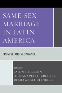 cover of the book Same-Sex Marriage in Latin America: Promise and Resistance