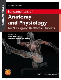 cover of the book Fundamentals of Anatomy and Physiology: For Nursing and Healthcare Students: An Essential Guide for Nursing and Healthcare Students