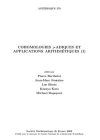 cover of the book Cohomologies p-adiques et applications arithmétiques