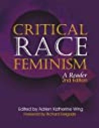 cover of the book Critical Race Feminism: A Reader