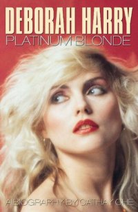 cover of the book Deborah Harry: Platinum Blonde