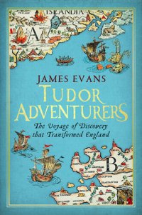 cover of the book Tudor Adventurers