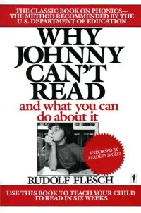 cover of the book Why Johnny Can't Read?: And What You Can Do About It