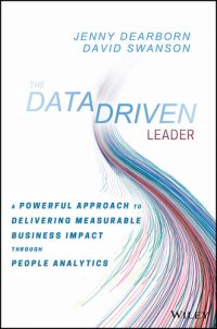 cover of the book The Data Driven Leader: A Powerful Approach to Delivering Measurable Business Impact Through People Analytics