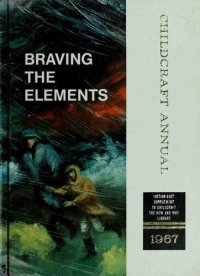 cover of the book Braving the Elements: The 1967 Childcraft Annual