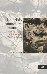 cover of the book La crisis financiera mundial