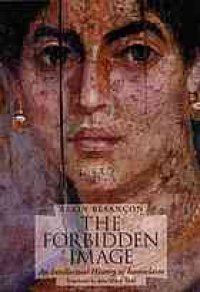 cover of the book The forbidden image: an intellectual history of iconoclasm