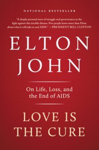 cover of the book Love Is the Cure: On Life, Loss, and the End of AIDS