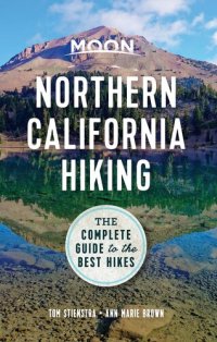 cover of the book Moon Northern California Hiking: The Complete Guide to the Best Hikes