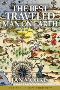 cover of the book The Best Traveled Man on Earth