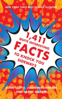 cover of the book 1,411 Quite Interesting Facts to Knock You Sideways