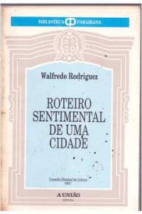 cover of the book Roteiro sentimental de uma cidade