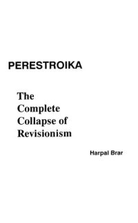 cover of the book Perestroika: The Complete Collapse of Revisionism