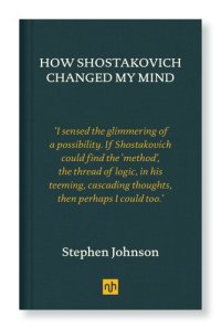 cover of the book How Shostakovich Changed My Mind