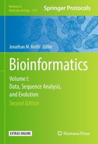 cover of the book Bioinformatics: Volume I: Data, Sequence Analysis, and Evolution