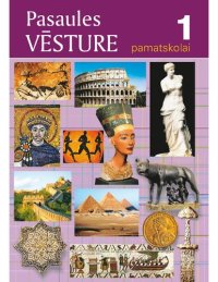 cover of the book PASAULES VĒSTURE PAMATSKOLAI. 1