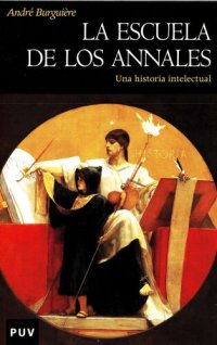 cover of the book La escuela de los Annales. Una historia intelectual