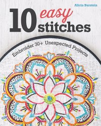 cover of the book 10 Easy Stitches: Embroider 30+ Unexpected Projects