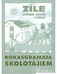 cover of the book ZĪLE 3. KLASEI. Rokasgrāmata skolotājiem II