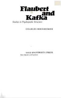 cover of the book Flaubert and Kafka: Studies in Psychopoetic Structure