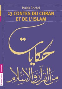 cover of the book 13 contes du Coran et de l'Islam