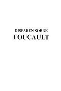 cover of the book Disparen sobre Foucault