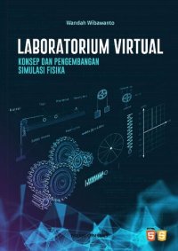 cover of the book Laboratorium Virtual : Konsep dan Pengembangan Simulasi Fisika