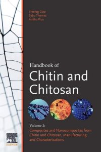 cover of the book Handbook of Chitin and Chitosan: Volume 2: Composites and Nanocomposites from Chitin and Chitosan, Manufacturing and Characterisations