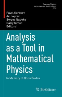 cover of the book Analysis as a Tool in Mathematical Physics - In Memory of Boris Pavlov