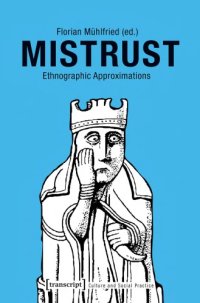 cover of the book Mistrust: Ethnographic Approximations