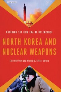 cover of the book North Korea and Nuclear Weapons: Entering the New Era of Deterrence