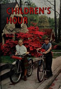 cover of the book The Children's Hour with Uncle Arthur, Book 4