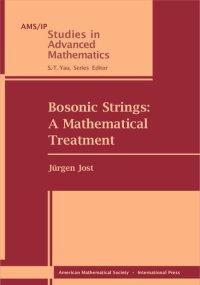 cover of the book Bosonic Strings: A Mathematical Treatment