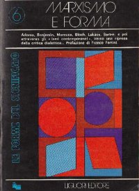 cover of the book Marxismo e forma. Teorie dialettiche della letteratura nel XX secolo