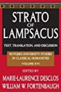 cover of the book Strato of Lampsacus: Text, Translation, and Discussion