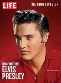 cover of the book LIFE Elvis - Remembering Elvis Presley