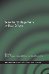 cover of the book Neoliberal Hegemony A Global Critique