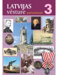 cover of the book LATVIJAS VĒSTURE PAMATSKOLAI. 3