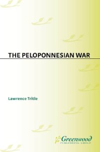 cover of the book The Peloponnesian War (Greenwood Guides to Historic Events of the Ancient World)