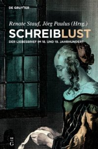 cover of the book SchreibLust: Der Liebesbrief im 18. und 19. Jahrhundert