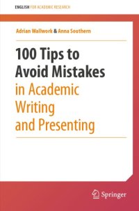 cover of the book 100 Tips To Avoid Mistakes In Academic Writing And Presenting