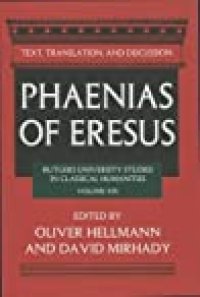 cover of the book Phaenias of Eresus: Text, Translation, and Discussion