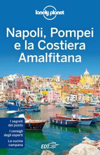 cover of the book Napoli, Pompei e la Costiera Amalfitana