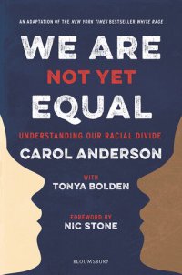 cover of the book We Are Not Yet Equal: Understanding Our Racial Divide