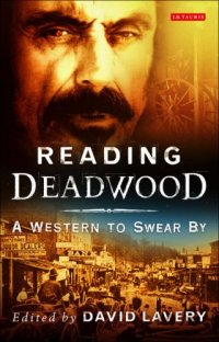 cover of the book Reading Deadwood: A Western to Swear By