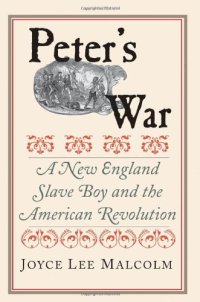 cover of the book Peter's War: A New England Slave Boy and the American Revolution