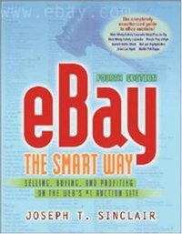 cover of the book eBay the Smart Way: Selling, Buying, and Profiting on the Web's #1 Auction Site